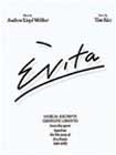 EVITA Musical Excerpts & Complete Libretto