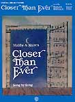 CLOSER THAN EVER Vocal Selection