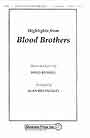 BLOOD BROTHERS Highlights SATB/PF
