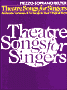 Theatre Songs for Singers MEZZO-SOPRAN/BELTER