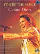 You're the Voice - Celine Dion (inkl. CD)