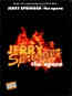 JERRY SPRINGER - The Opera, Vocal Selections
