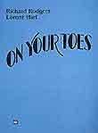 ON YOUR TOES Vocal Score