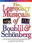 Legendary Musicals of Boublil & Schönberg