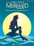 LITTLE MERMAID Broadway Selections