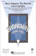 MARY POPPINS Choral Highlights SATB/PF