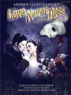 LOVE NEVER DIES Vocal Selections - revised Ed.