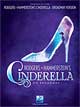 CINDERELLA Vocal Selections - Broadway Version