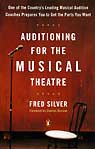 Auditioning for the Musical Theatre - Fred Silver