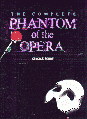 The Complete Phantom Of The Opera - Perry, G.