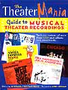 Theatermania - Guide to Musical Theater Recordings