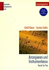 Arrangieren und Instrumentieren - Kaiser, U. Gerlitz, C