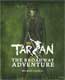 TARZAN - The Broadway Adventure - Lassel, M. TARZAN - The Broadway Adventure - Lassel, M.