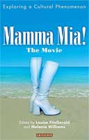 MAMMA MIA! The Movie - Exploring a Cultural Phenomenon