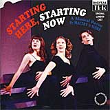 STARTING HERE, STARTING NOW (1992 Orig. London Cast) - CD