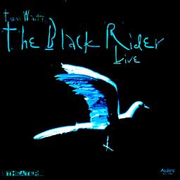 THE BLACK RIDER (1999 Bamberg Cast) LIVE - CD