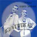 IF LOVE WERE ALL (1999 Orig. Cast Recording) - CD