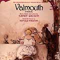 VALMOUTH (1982 Orig. Cast Recording) - CD