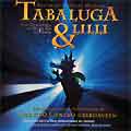 TABALUGA & LILLY (1999 Studio Cast) - CD