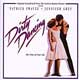 DIRTY DANCING (1987 Orig. Soundtrack) - Legacy Ed.