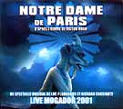 NOTRE DAME DE PARIS (2001 Mogador Cast) LIVE - 2CD