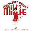 THOROUGHLY MODERN MILLIE (2002 Orig. Broadway Cast) - CD