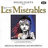 LES MISERABLES (1987 Orig. Broadway Cast) Highl. - CD