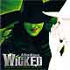 WICKED (2003 Orig. Broadway Cast)