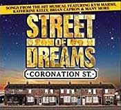 STREET OF DREAMS - CORONATION ST. (2010 Studio Cast) - CD