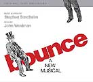 BOUNCE (2003 Orig. Cast Recording) - CD