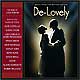DE-LOVELY (2004 Orig. Soundtrack) DE-LOVELY (2004 Orig. Soundtrack)