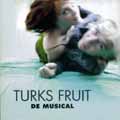TURKS FRUIT (2005 Holland Cast) - CD