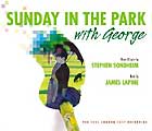 SUNDAY IN THE PARK WITH GEORGE (2006 London Cast) - 2CD