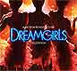 DREAMGIRLS (2006 Orig. Soundtrack) Deluxe Ed.