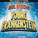 YOUNG FRANKENSTEIN (2007 Orig. Broadway Cast) - CD