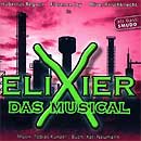 ELIXIER (2008 Orig. Leipzig Cast) - Live - 2CD