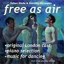 FREE AS AIR (1957 Orig. London Cast) & various - CD