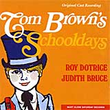 TOM BROWN'S SCHOOLDAYS (1972 Orig. London Cast) - CD