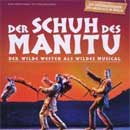 DER SCHUH DES MANITU (2009 Orig. Berlin Cast) - CD
