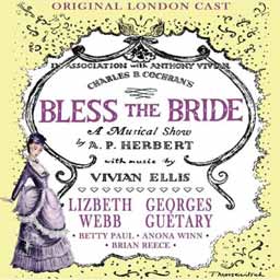 BLESS THE BRIDE (1947 Orig. London Cast) - CD