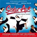 SISTER ACT (2009 Orig. London Cast) - CD