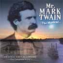 MR MARK TWAIN (2009 Orig. Cast Recording) Complete - CD