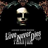 LOVE NEVER DIES (2010 Orig. Cast) Deluxe & Bonus-DVD - 2CD