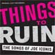 THINGS TO RUIN (2010 Orig. Cast Recording)