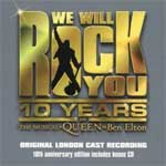 WE WILL ROCK YOU (2012 Orig. London Cast) 10th Ann. Ed. - 2CD