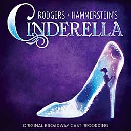 CINDERELLA (2013 Orig. Broadway Cast) - CD