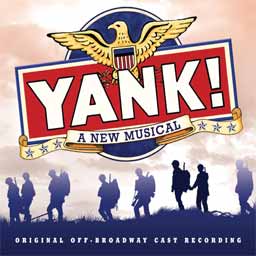 YANK! (2014 Orig. Off-Broadway Cast) - CD