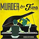 MURDER FOR TWO (2014 Orig. Cast Recording)
