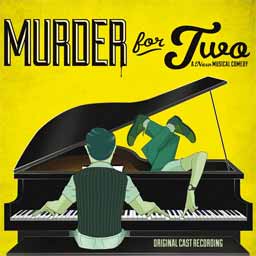 MURDER FOR TWO (2014 Orig. Cast Recording) - CD