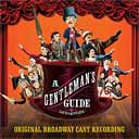 A GENTLEMAN'S GUIDE ... (2014 Orig. Broadway Cast)